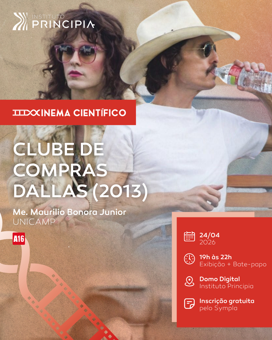 Cinema Científico exibe “Clube de Compras Dallas” com debate sobre HIV, ciência e sociedade