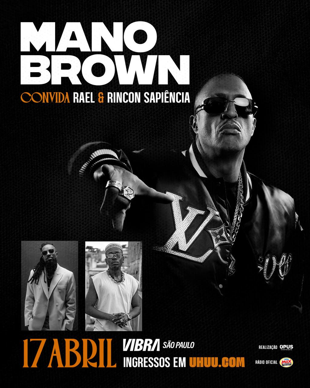 Mano Brown, Rael e Rincon Sapiência apresentam, nesta sexta (17), show temático 