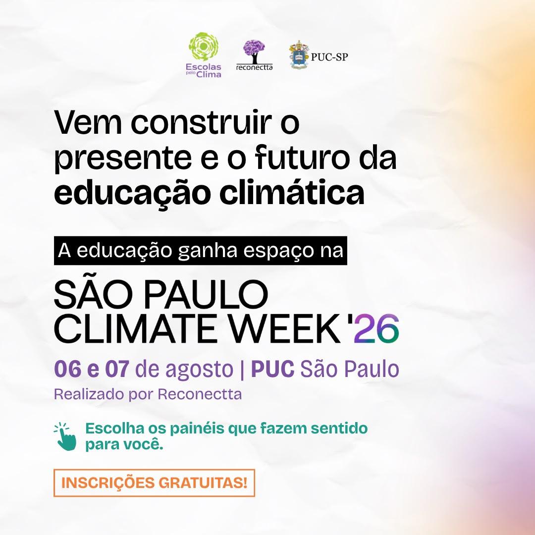 Escolas pelo Clima leva a educação para o centro da São Paulo Climate Week 26 com painéis gratuitos