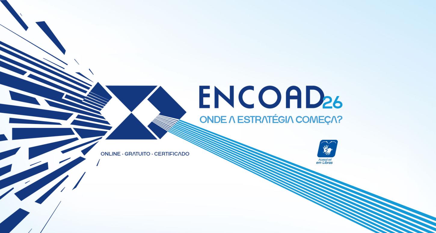 17ª edição do ENCOAD orienta os empreendedores a pensarem estrategicamente os seus negócios