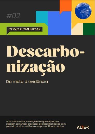 Agência lança guia sobre como comunicar a descarbonização