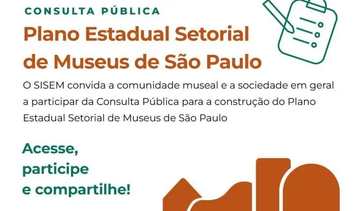 Consulta Pública amplia participação na construção de Plano Estadual de Museus