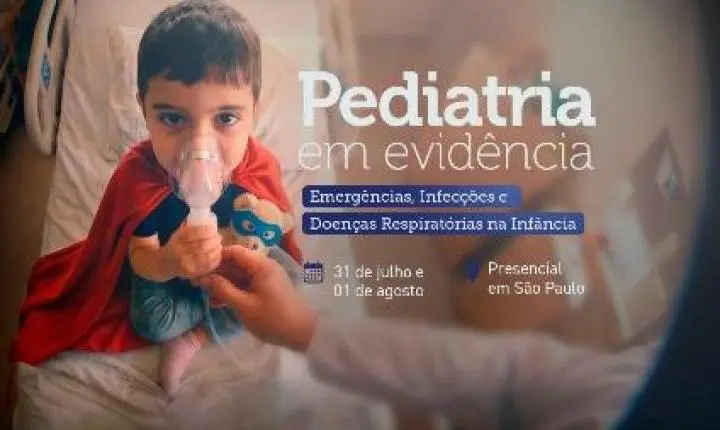 Pediatria em Evidência: Emergências, Infecções e Doenças Respiratórias na Infância